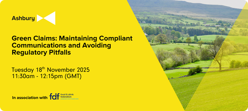 Green Claims: Maintaining Compliant Communications & Avoiding Regulatory Pitfalls